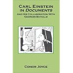 Carl Einstein in Documents: And His Collaboration With George Bataille book cover