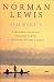 Norman Lewis Omnibus: A Dragon Apparent; Golden Earth; & A Goddess in the Stones by Norman Lewis ISBN 0330337807