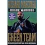 Rogue Warrior: Green Team