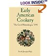 Early American Cookery: "The Good Housekeeper," 1841
