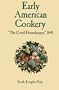 Early American Cookery: "The Good Housekeeper," 1841