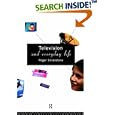 Television and Everyday Life by  Rog Silverstone