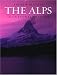 The Alps: A Cultural History (Landscapes of the Imagination) by Andrew Beattie ISBN 0195309553