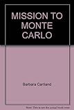 Mission to Monte Carlo