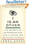 I Is an Other: The Secret Life of Met...