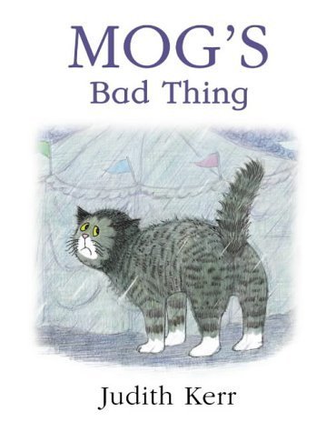 Mog's Bad Thing by Kerr, Judith (2005) Paperback