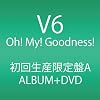 Oh! My! Goodness! (ALBUM+DVD) (���񐶎Y����A)