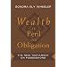 Wealth As Peril and Obligation: The New Testament on Possessions