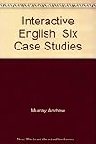 Interactive English : six case studies