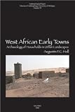 West African Early Towns: Archaeology of Households in Urban Landscapes