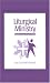 Liturgical Ministry