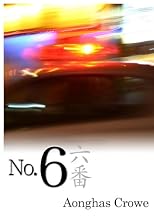 No. 6 (High Times and Hard Time in Japan)
