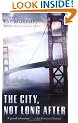 The City, Not Long After