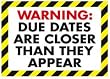 POSTER WARNING DUE DATES ARE
