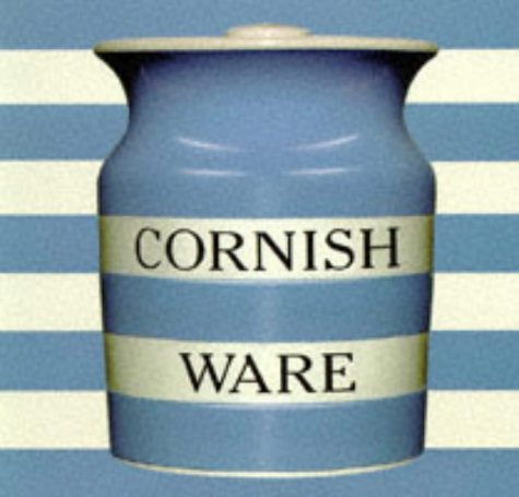 Cornish Ware: Kitchen and Domestic Pottery by T.G. Green of Church Gresley, Derbyshire