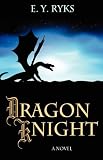 Dragon Knight

Amazon.Com Rank: N/A

Click here to learn more or buy it now!