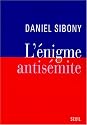 L'Enigme antisémite