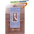 Chaplain to the Confederacy: Basil Manly and Baptist Life in the Old South (Southern Biography Series) by A. James Fuller