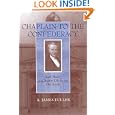 Chaplain to the Confederacy: Basil Manly and Baptist Life in the Old South (Southern Biography Series) by A. James Fuller
