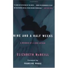 Nine and a Half Weeks: A Memoir of a Love Affair