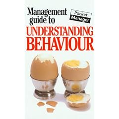 The Management Guide to Understanding Behaviour