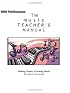 How to Make Money Teaching Music: The Music Teacher's Manual