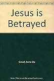 Jesus is betrayed