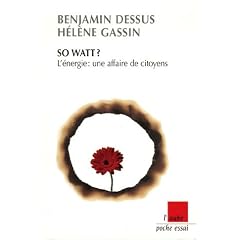 So Watt ? : L'�nergie : une affaire de citoyens