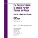 The Physician's Guide to Intimate Partner Violence and Abuse: A Reference for All Health Care Professionals