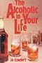 The Alcoholic in Your Life