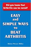 Easy and Simple Ways to Beat Arthritis