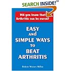 Easy and Simple Ways to Beat Arthritis by Robert Watson Millar
