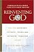 Books : Reinventing God: Finding Faith In A World Filled With Anger And Fear