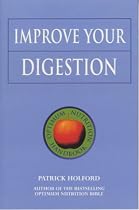 Improve Your Digestion (Optimum Nutrition Handbook)