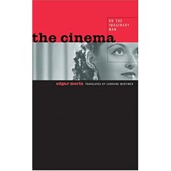 The Cinema, or The Imaginary Man