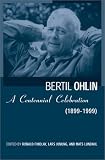 Bertil Ohlin: A Centennial Celebration (1899-1999)