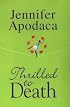 Thrilled To Death (Samantha Shaw Mysteries)