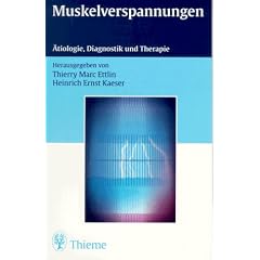 Muskelverspannungen. �tiologie, Diagnostik und Therapie