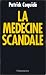 La Médecine scandale (1993)