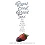 Great Food, Great Sex: The Three Food Factors for Sexual Fitness
