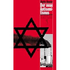 Der neue Antisemitismus: Die globale Krise seit dem 11. September
