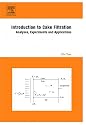 Introduction to Cake Filtration: Analyses, Experiments and Applications