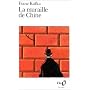 La Muraille de Chine et autres r�cits