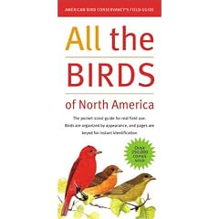 All the Birds of North America (American Bird Conservancy's Field Guide)