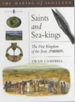 Saints and Sea Kings (Making of Scotland)