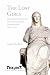 The Lost Girls: Demeter-Persephone and the Literary Imagination, 1850-1930.