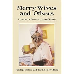 Merry Wives and Others: A History of Domestic Humor Writing