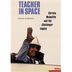 Teacher in Space: Christa Mcauliffe and the Challenger Legacy