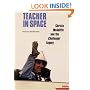 Teacher in Space: Christa McAuliffe and the Challenger Legacy