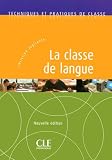 Revue Clé international  / La classe de langue